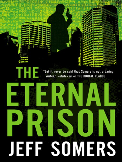 Title details for The Eternal Prison by Jeff Somers - Available